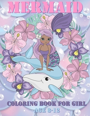 mermaid coloring books for girls ages 8-12: the legend mermaid it's true by Charlton, Vectoria