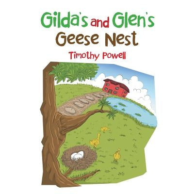 Gilda's and Glen's Geese Nest by Powell, Timothy