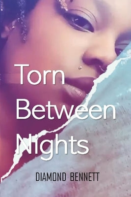Torn Between Nights by Bennett, Diamond
