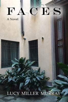 Faces by Murray, Lucy Miller