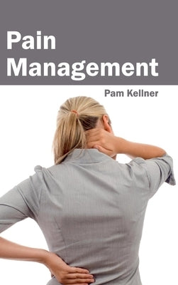 Pain Management by Kellner, Pam