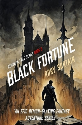 Black Fortune: Demon in Exile by Surtain, Rory