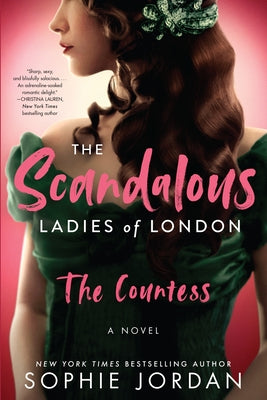 The Scandalous Ladies of London: The Countess by Jordan, Sophie