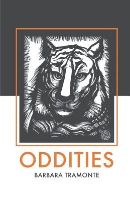 Oddities by Tramonte, Barbara