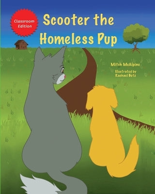 Scooter the Homeless Pup by McAlpine, Mitch