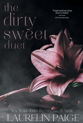 Dirty Sweet Duet by Paige, Laurelin