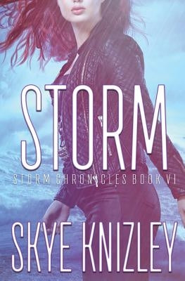 Storm by Knizley, Skye