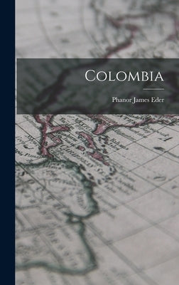 Colombia by Eder, Phanor James
