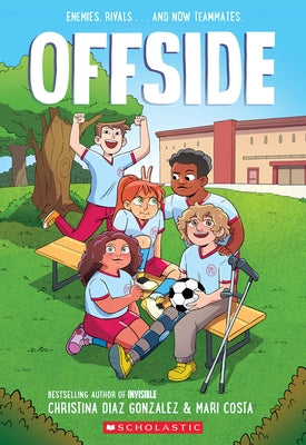Offside: A Graphic Novel by Gonzalez, Christina Diaz