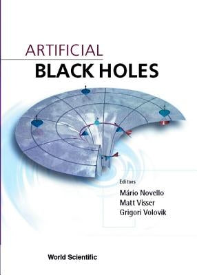 Artificial Black Holes by Novello, Mario