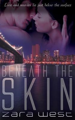 Beneath the Skin by West, Zara