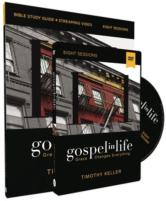 Gospel in Life Study Guide with DVD: Grace Changes Everything by Keller, Timothy
