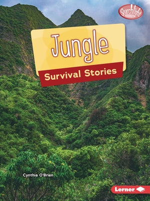 Jungle Survival Stories by O'Brien, Cynthia