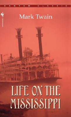 Life on the Mississippi by Twain, Mark