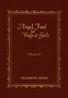 Angel Food for Boys & Girls - Vol. II: Volume 2 by Brennan, Gerald T.