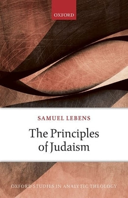 The Principles of Judaism by Lebens, Samuel