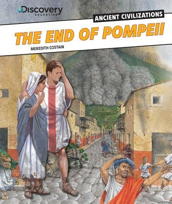 The End of Pompeii by Costain, Meredith