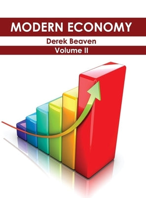 Modern Economy: Volume II by Beaven, Derek