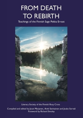 From Death to Rebirth: Teachings of the Finnish Sage Pekka Ervast by Marjanen, Jouni