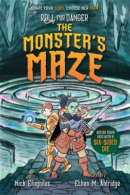 Roll for Danger: The Monster's Maze by Eliopulos, Nick