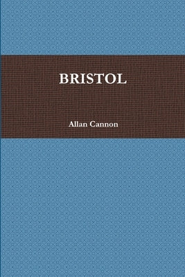 Bristol by Allan Cannon