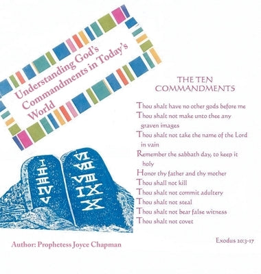 Understanding God's Commandments in Today's World by Chapman, Prophetess Joyce