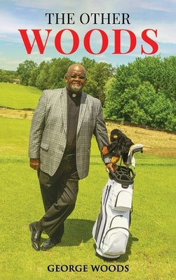 The Other Woods by Woods, George