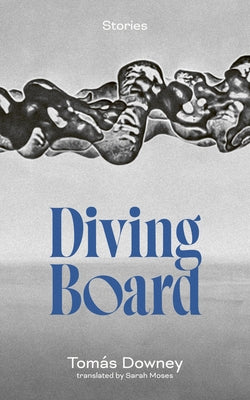 Diving Board by Downey, Tomás
