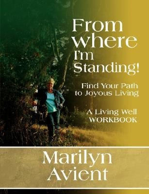 From Where I'am Standing by Avient, Marilyn