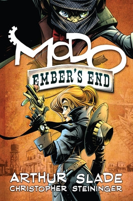 Modo: Ember's End by Slade, Arthur