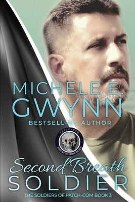 Second Breath Soldier by Gwynn, Michele E.