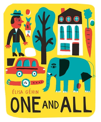 One and All by Géhin, Élisa