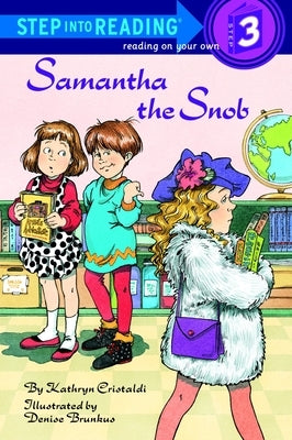 Samantha the Snob by Cristaldi, Kathryn