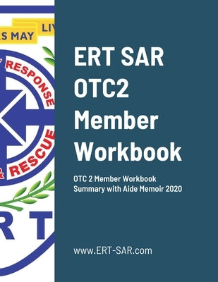 ERTSAR Operational Training Course L2 Summary and Aide Memoir with Answers (2020): . by Foo, Gary