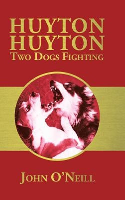 Huyton Huyton Two Dogs Fighting by O'Neill, John