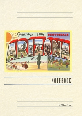 Vintage Lined Notebook Greetings from Scottsdale, Arizona by Found Image Press