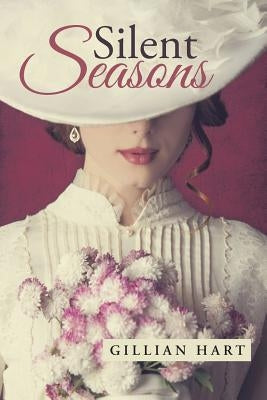 Silent Seasons by Hart, Gillian
