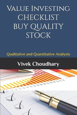 Value Investing CHECKLIST: Qualitative and Quantitative Analysis by Choudhary, Vivek