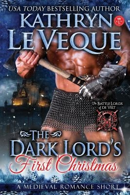 The Dark Lord's First Christmas by Le Veque, Kathryn