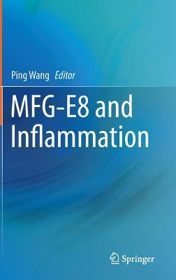 Mfg-E8 and Inflammation by Wang, Ping
