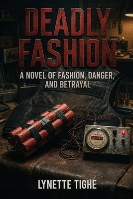 Deadly Fashion by Tighe, Lynette