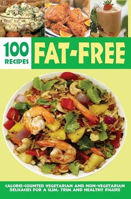 Over 100 Fat-Free Recipes by Elizabeth, Jyothi Mathew