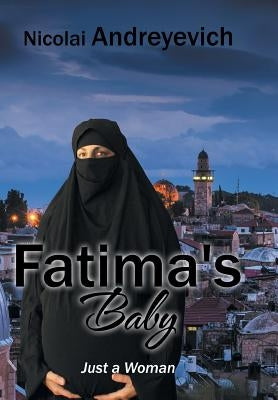 Fatima's Baby by Andreyevich, Nicolai