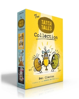 Tater Tales Collection (Boxed Set): The Greatest in the World!; The King of the World!; The Sneakiest in the World! by Clanton, Ben