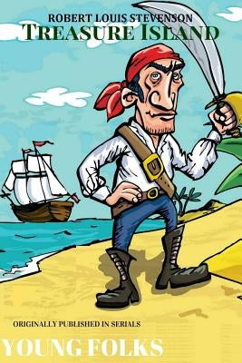 Treasure Island by Stevenson, Robert Louis