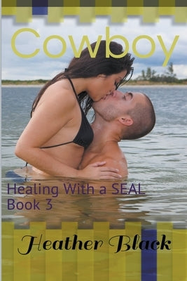 Cowboy by Black, Heather