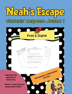 Neah's Escape: Reader's Response Journal Work Book by Panton, Latoya Hewitt