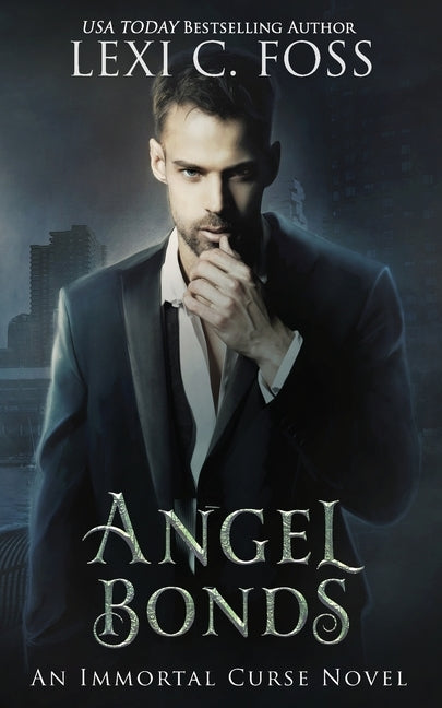Angel Bonds by Foss, Lexi C.
