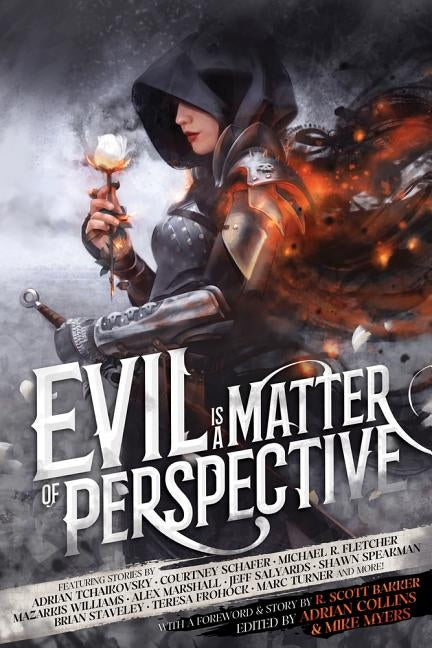 Evil is a Matter of Perspective: An Anthology of Antagonists by Bakker, R. Scott