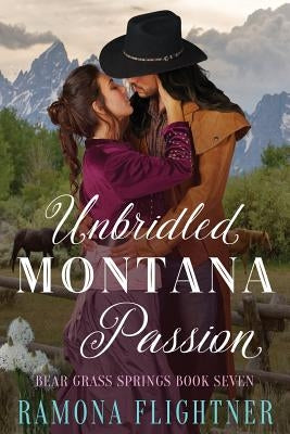 Unbridled Montana Passion by Flightner, Ramona
